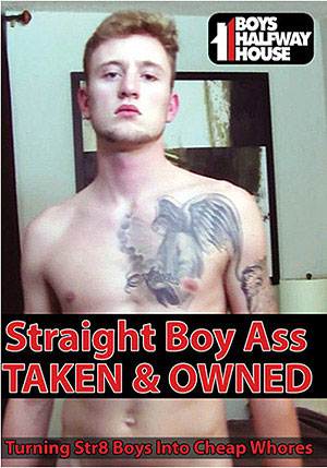 Straight Boy Ass Taken ^amp; Owned