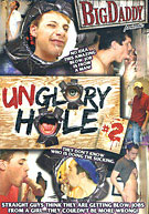 Unglory Hole 2