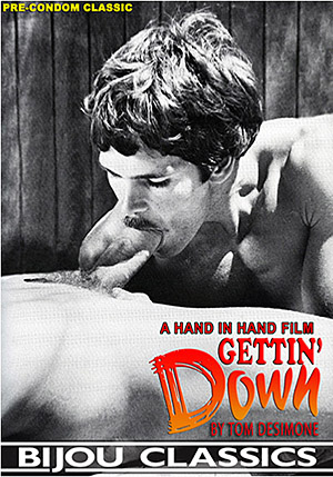 Gettin^ste; Down: A Hand In Hand Film