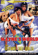 Taylor Wayne^ste;s World