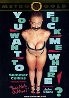 You Want To Fuck Me Where?