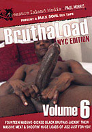 Brutha Load 6: NYC