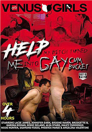 Help My Bitch Turned Me Into Gay Cum Bucket