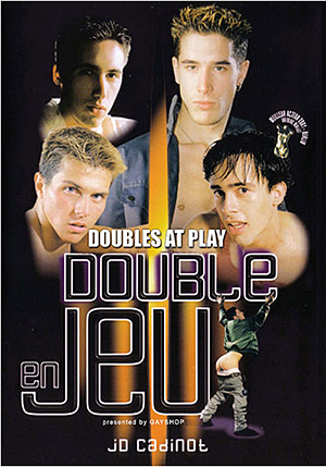 Doubles At Play (Double En Jeu)