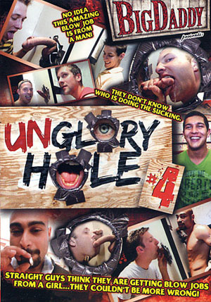 Unglory Hole 4
