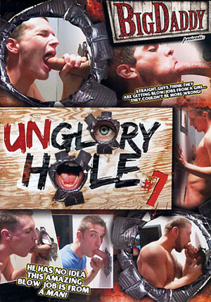 Unglory Hole 7