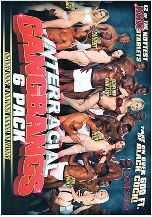 Interracial Gangbangs 6 Pack 1 (6 Disc Set)