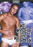 Me Myself And My Cock