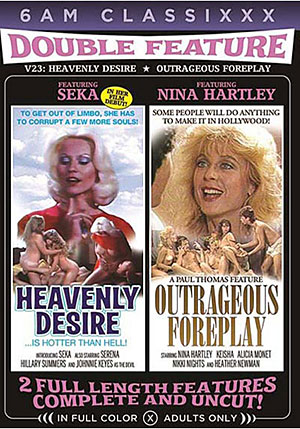 Double Feature 23: Heavenly Desire ^amp; Outrageous Foreplay