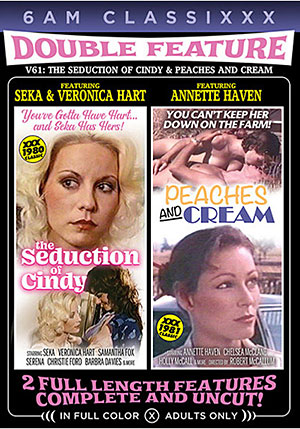 Double Feature 61: The Seduction Of Cindy ^amp; Peaches And Cream