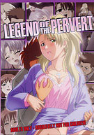 Legend Of The Pervert