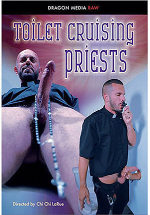 Toilet Cruising Priests