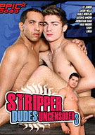 Stripper Dudes Uncensored 3