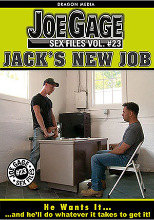 Joe Gage Sex Files 23: Jack^ste;s New Job