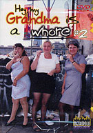 Hey My Grandma Is A Whore 2