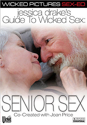 Jessica Drakes Guide To Wicked Sex: Senior Sex