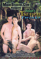 Nolan^ste;s Tropical Twinks