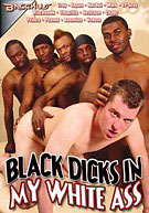 Black Dicks In My White Ass