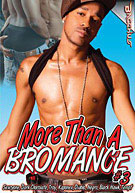 More Than A Bromance 3