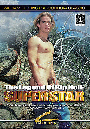 The Legends Of Kip Noll: Superstar