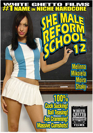 She Male Reform School 12