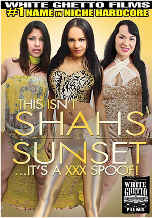 This Isn^ste;t Shahs Of Sunset It^ste;s A XXX Spoof