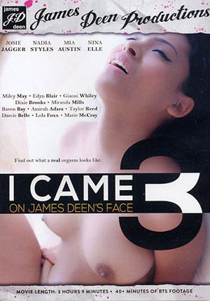 I Came On James Deen's Face 3