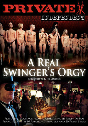 Private Independent 1: A Real Swinger's Orgy
