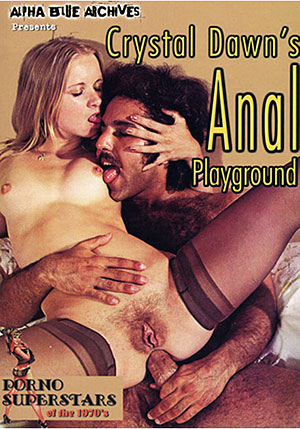 Crystal Dawn's Anal Playground