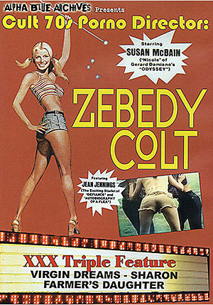 Cult 70s Porno Director: Zebedy Colt Triple Feature 1