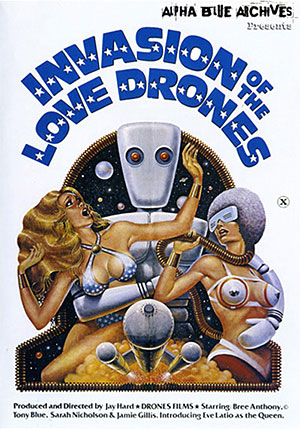 Invasion Of The Love Drones