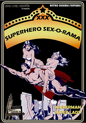 XXX Superhero Sex^ndash;O^ndash;Rama Double Feature
