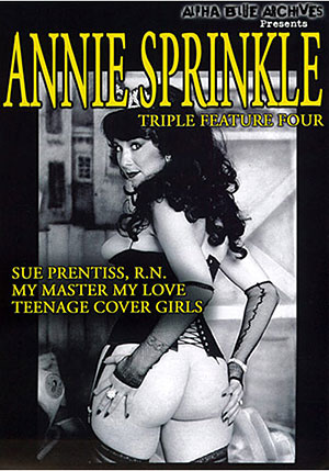 Annie Sprinkle Triple Feature 4