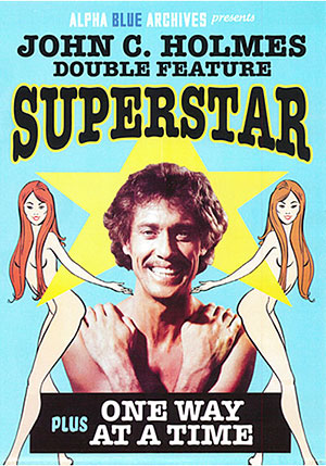 John Holmes Double Feature Superstar Plus One Way At A Time