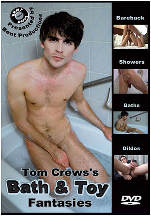 Tom Crews's Bath & Toy Fantasie