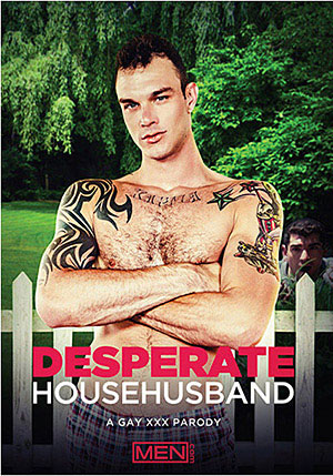 Desparate House Husbands