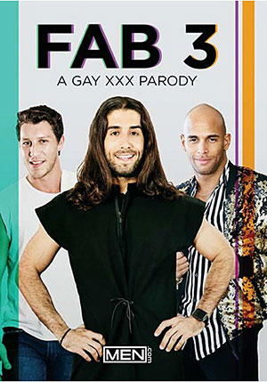 The Fab 3: A Gay XXX Parody