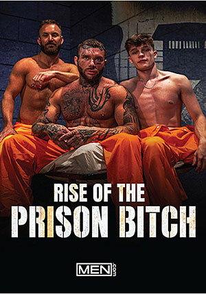 Rise Of The Prison Bitch