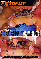 Sneaker Lovin^ste; Cum Sluts