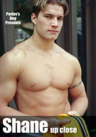 Shane Up-Close