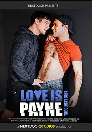 Love Is Payne: The Closet Case